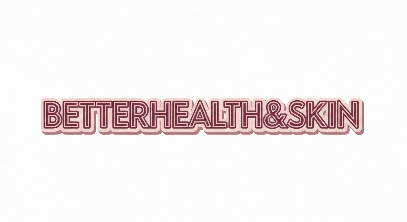 Better Health & Skin
